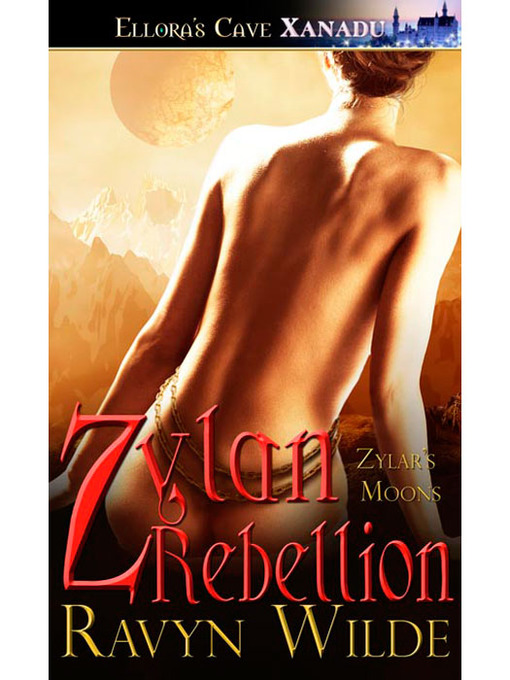 Title details for Zylan Rebellion by Ravyn Wilde - Available